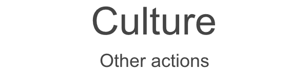 La cultura Altre azioni