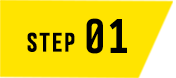 STEP 01
