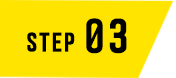 STEP 03