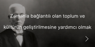 Zamana bağlı toplum ve kültürün geliştirilmesine yardımcı olmak
