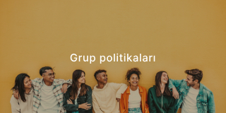 Grup Politikaları